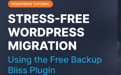 The Easiest Way to Move a WordPress Site Using a Free Plugin