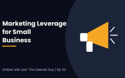 Online! EP 32, giving small business the marketing leverage it needs
